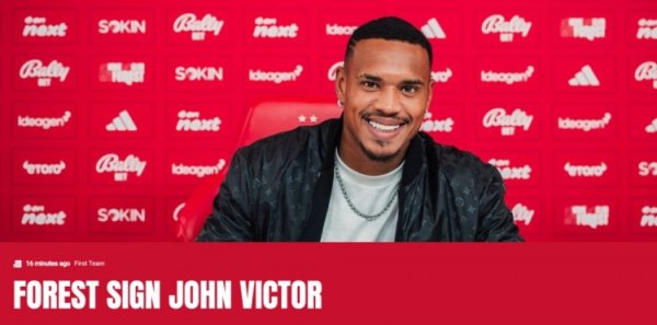 Nottingham Forest official: Botafogo goalkeeper John Victor joins, both sides sign a contract for 3 years